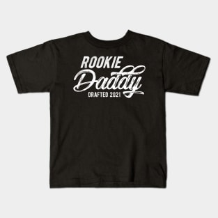 Rookie Daddy Drafted 2021 Kids T-Shirt